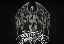PATHS TO DELIVERANCE News/ Leur 1er album “TEN” le 28 mars prochain via malpermesita Records