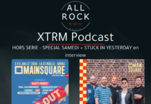 XTRM Podcast du 5 juillet – HORS SERIE – SPECIALE SAMEDI MAINSQUARE 2026 + STUCK IN YESTERDAY en interview