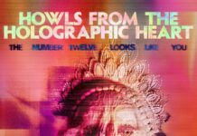 The Number Twelve Looks Like You revient avec « Howls From The Holographic Heart » Pochette de l'album « Howls From The Holographic Heart » de The Number Twelve Looks Like You