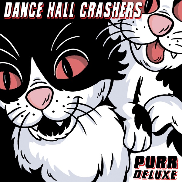 Pochette de l'édition deluxe de « Purr » de Dance Hall Crashers, illustrée de deux chats en bande dessinée