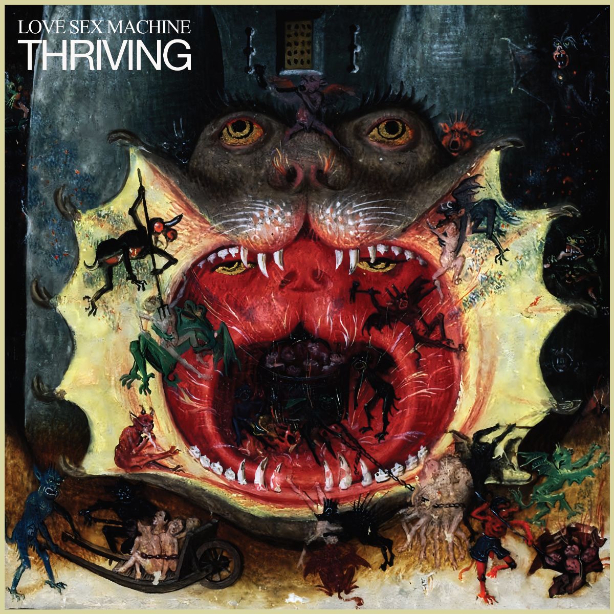 Pochette de l'album Thriving de Love Sex Machine, une gueule de démon dévorante dans un style médiéval