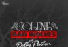 Bad Wolves ressuscite « Jolene » avec la voix de Dolly Parton Pochette du single Jolene de Bad Wolves avec Dolly Parton