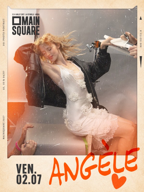 Affiche d'Angèle pour le vendredi 2 juillet 2027 au Main Square Festival, à la Citadelle d'Arras